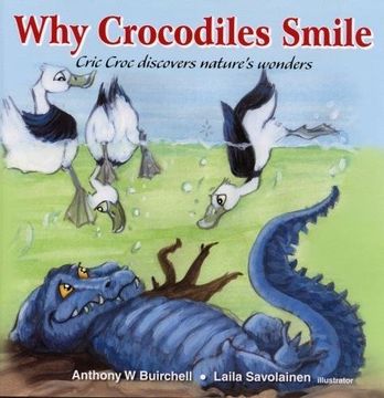 portada Why crocodiles smile: Cric Croc discovers nature's wonders