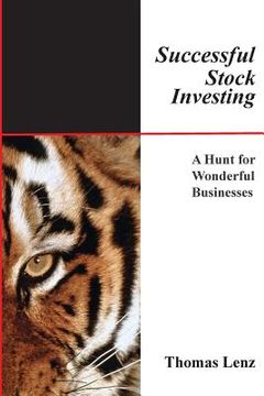 portada Successful Stock Investing: A Hunt for Wonderful Businesses (en Inglés)