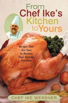 portada from chef ike`s kitchen to yours (en Inglés)