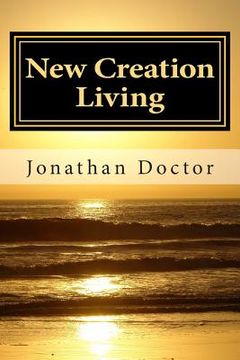 portada New Creation Living: Living the New Life (en Inglés)