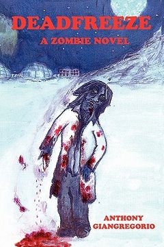 portada deadfreeze: a zombie novel (en Inglés)