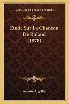 portada Etude Sur La Chanson De Roland (1878) (in French)