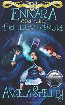 portada Ennara and the Fallen Druid: Volume 1