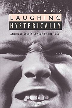 portada Laughing Hysterically: American Screen Comedy of the 1950S 
