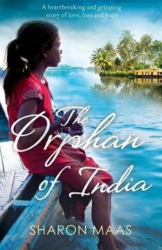 portada The Orphan of India: A heartbreaking and gripping story of love, loss and hope (en Inglés)