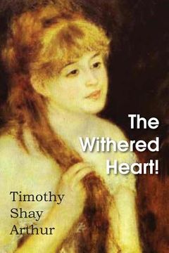 portada The Withered Heart! (en Inglés)