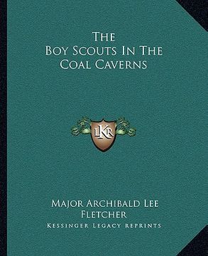 portada the boy scouts in the coal caverns (en Inglés)