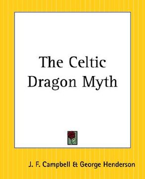 portada the celtic dragon myth (en Inglés)