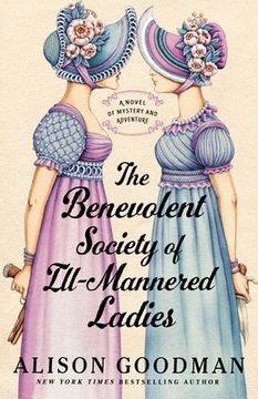portada The Benevolent Society of Ill-Mannered Ladies (The Ill-Mannered Ladies) [Soft Cover ] (en Inglés)