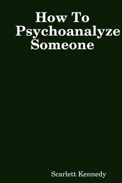 portada How To Psychoanalyze Someone (en Inglés)