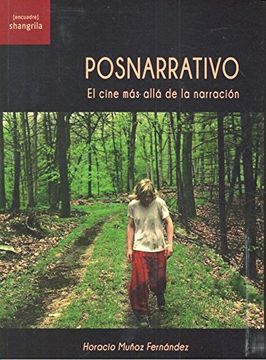 portada Posnarrativo: El Cine más Allá de la Narración (in Spanish)
