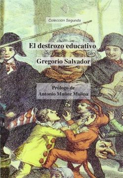 portada El Destrozo Educativo (in Spanish)