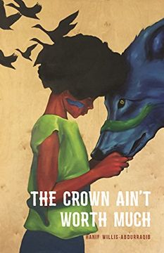 portada The Crown Ain't Worth Much (in English)