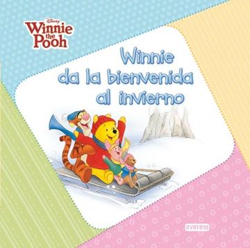 portada Winnie the Pooh: Da la Bienvenida al Invierno (Mis Cuentos de Winnie) (in Spanish)