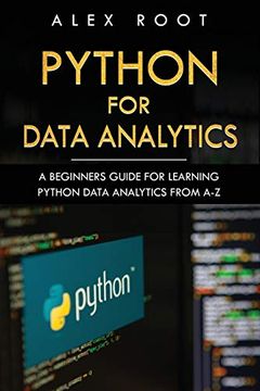 portada Python for Data Analytics: A Beginners Guide for Learning Python Data Analytics From A-Z: 1 (en Inglés)