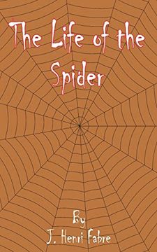 portada The Life of the Spider (in English)
