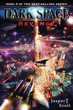 portada Dark Space (Book 4): Revenge (en Inglés)