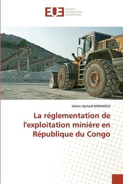 portada La réglementation de l'exploitation minière en République du Congo