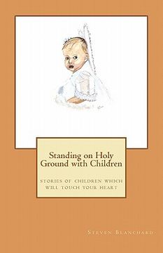 portada standing on holy ground with children (in English)