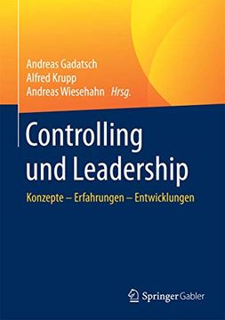 portada Controlling und Leadership: Konzepte – Erfahrungen – Entwicklungen (en Alemán)