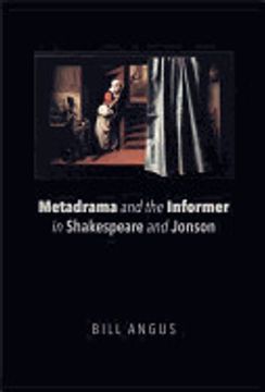 portada Metadrama and the Informer in Shakespeare and Jonson (en Inglés)