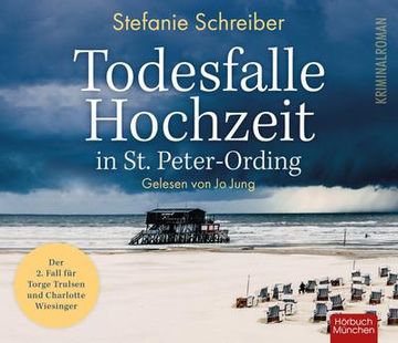 portada Todesfalle Hochzeit in st. Peter-Ording: Der Zweite Fall für Torge Trulsen und Charlotte Wiesinger (en Alemán)
