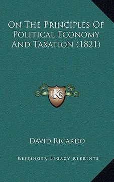 portada on the principles of political economy and taxation (1821) (en Inglés)