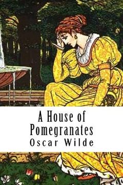 portada A House of Pomegranates (en Inglés)