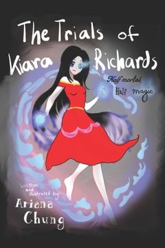 portada The Trials of Kiara Richards: Half Mortal, Half Magic (en Inglés)