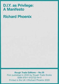 portada D. I. Y. As Privilege: A Manifesto - Richard Phoenix (Rt#36) (en Inglés)