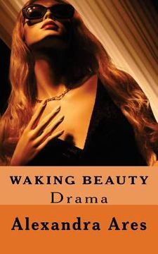portada Waking Beauty: A Three Act Play (en Inglés)