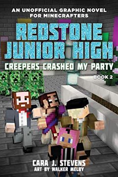 portada Creepers Crashed my Party: Redstone Junior High #2 (en Inglés)