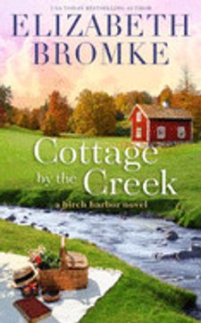 portada Cottage by the Creek: A Birch Harbor Novel (en Inglés)
