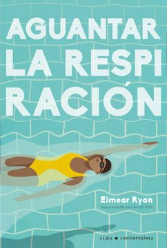 portada AGUANTAR LA RESPIRACION (in Spanish)