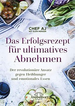 portada Das Erfolgsrezept für Ultimatives Abnehmen: Der Revolutionäre Ansatz Gegen Heißhunger und Emotionales Essen (in German)