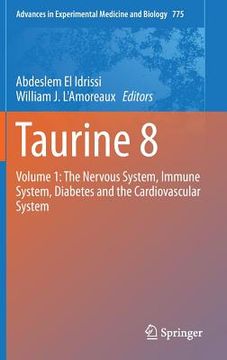 portada taurine 8: volume 1: the nervous system, immune system, diabetes and the cardiovascular system