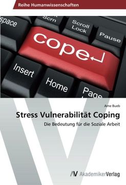 portada Stress Vulnerabilität Coping: Die Bedeutung für die Soziale Arbeit
