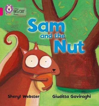 portada Sam and the Nut: Band 01B/Pink B (Collins Big Cat Phonics) - Ex Library (en Inglés)