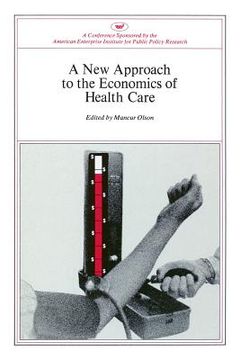portada new approach to the economics of health care (en Inglés)