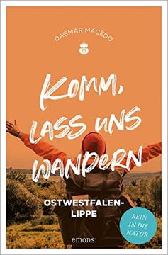 portada Komm, Lass uns Wandern. Ostwestfalen-Lippe: Rein in die Natur (en Alemán)