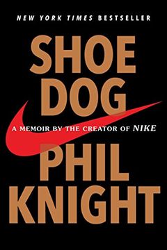 portada Shoe Dog: A Memoir by the Creator of Nike (en Inglés)