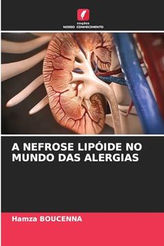 portada A Nefrose Lipóide no Mundo das Alergias (en Portugués)