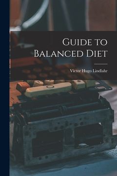 portada Guide to Balanced Diet (in English)