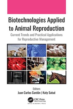 portada Biotechnologies Applied to Animal Reproduction: Current Trends and Practical Applications for Reproductive Management (en Inglés)