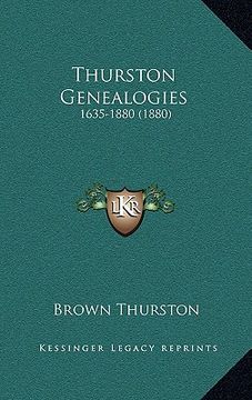 portada thurston genealogies: 1635-1880 (1880) (en Inglés)