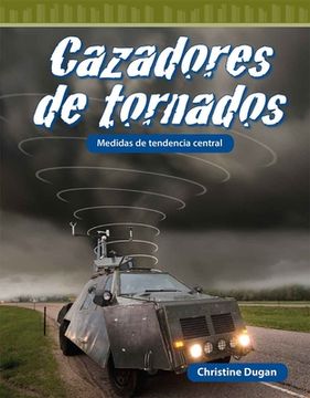 portada Cazadores de Tornados: Medidas de Tendencia Central (in Spanish)