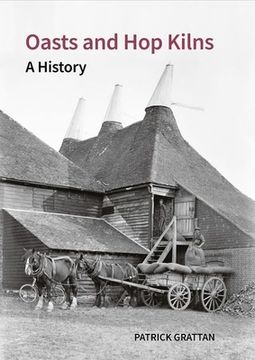 portada Oasts and Hop Kilns: A History (en Inglés)