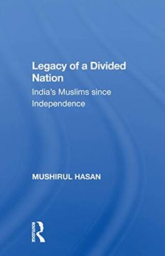 portada Legacy of a Divided Nation: India's Muslims From Independence to Ayodhya 