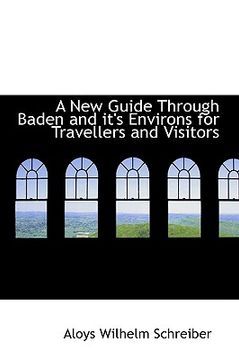 portada a new guide through baden and it's environs for travellers and visitors