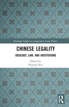 portada Chinese Legality (Routledge Studies on Comparative Asian Politics) (en Inglés)